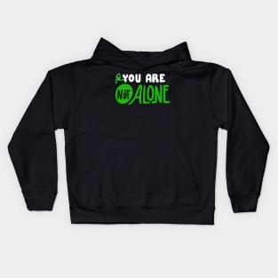 You are not alone Kids Hoodie